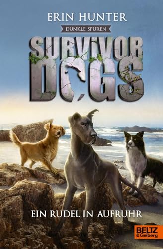 Survivor Dogs - Dunkle Spuren. Ein Rudel in Aufruhr: Staffel II, Band 1
