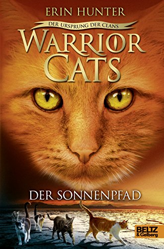 Warrior Cats - Der Ursprung der Clans. Der Sonnenpfad: V, Band 1