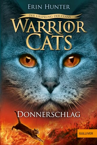 Warrior Cats - Der Ursprung der Clans. Donnerschlag: V, Band 2 von Gulliver von Beltz & Gelberg