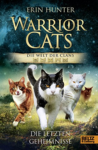 Warrior Cats - Die Welt der Clans. Die letzten Geheimnisse von Beltz GmbH, Julius