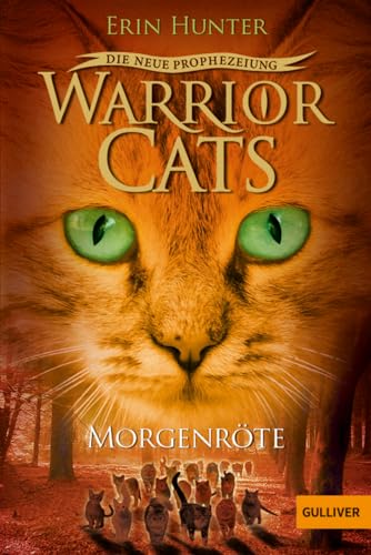 Warrior Cats - Die neue Prophezeiung. Morgenröte: Staffel II, Band 3 (Warrior Cats, Staffel 2: Die neue Prophezeiung, 3) Warrior Cats - Die neue Prophezeiung. Morgenröte: Staffel II, Band 3 (Warrior Cats, Staffel 2: Die neue Prophezeiung, 3)