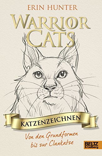 Warrior Cats - Katzenzeichnen: Von den Grundformen bis zur Clankatze von Beltz GmbH, Julius
