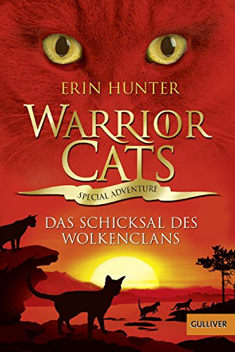 Warrior Cats - Special Adventure. Das Schicksal des WolkenClans von Gulliver von Beltz & Gelberg