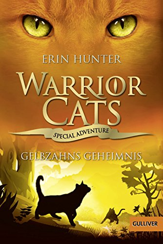 Warrior Cats - Special Adventure. Gelbzahns Geheimnis: Deutsche Erstausgabe von Beltz GmbH, Julius