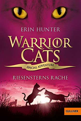 Warrior Cats - Special Adventure. Riesensterns Rache von Gulliver von Beltz & Gelberg