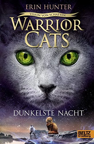 Warrior Cats - Vision von Schatten. Dunkelste Nacht: Staffel VI, Band 4