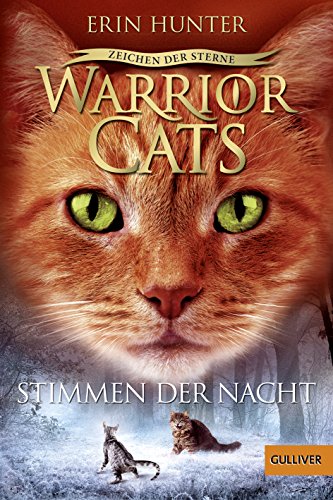 Warrior Cats - Zeichen der Sterne. Stimmen der Nacht: Staffel IV, Band 3 (Warrior Cats, Staffel 4: Zeichen der Sterne, 3) Warrior Cats - Zeichen der Sterne. Stimmen der Nacht: Staffel IV, Band 3 (Warrior Cats, Staffel 4: Zeichen der Sterne, 3)