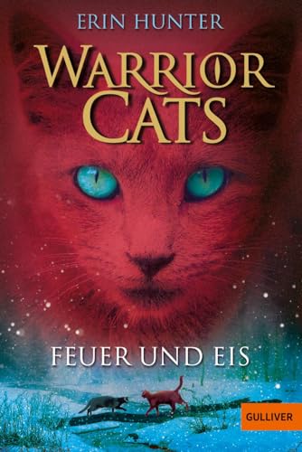 Warrior Cats. Feuer und Eis: I, Band 2 von Gulliver von Beltz & Gelberg