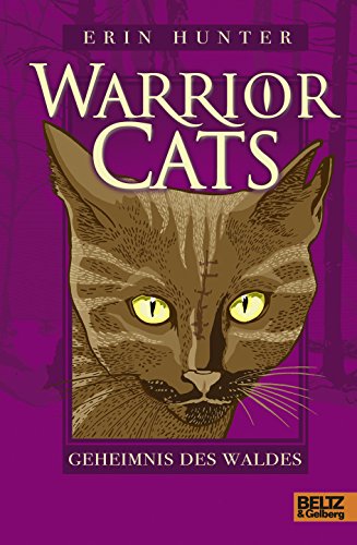 Warrior Cats. Geheimnis des Waldes: Staffel I, Band 3 Warrior Cats. Geheimnis des Waldes: Staffel I, Band 3
