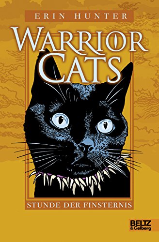 Warrior Cats. Stunde der Finsternis: I, Band 6