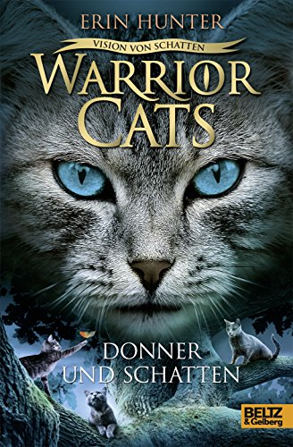 Warrior Cats - Vision von Schatten. Donner und Schatten: Staffel VI, Band 2