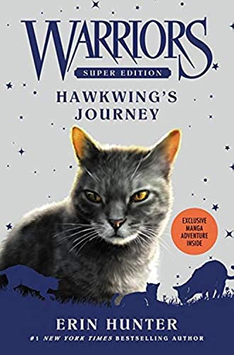 Warriors Super Edition: Hawkwing's Journey (Warriors Super Edition, 9, Band 9)