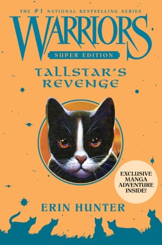 Warriors Super Edition: Tallstar's Revenge: Exclusive Manga Adventure Inside! (Warriors Super Edition, 6) von Harper Collins Publ. USA