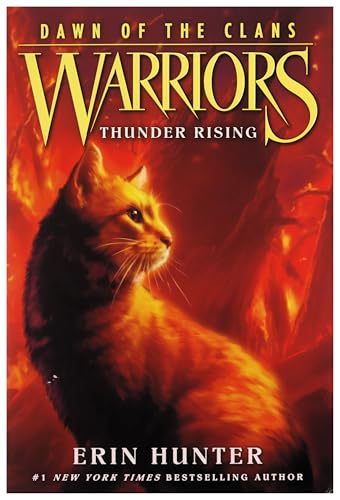 Warriors: Dawn of the Clans #2: Thunder Rising