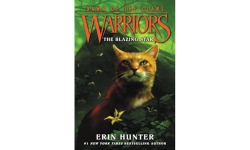 Warriors: Dawn of the Clans #4: The Blazing Star von HarperCollins