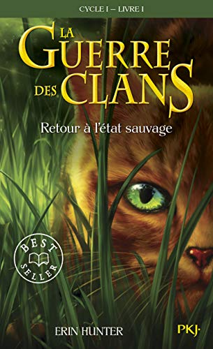 Guerre Clans T1 Retour a Etat (Warriors (Erin Hunter), Band 1)