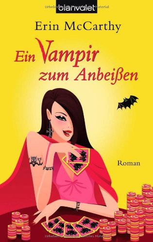 Vegas Vampires 2: Ein Vampir zum Anbeißen von Blanvalet Taschenbuch Verlag