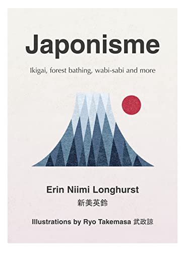 Japonisme: Ikigai, Forest Bathing, Wabi-sabi and more von Thorsons