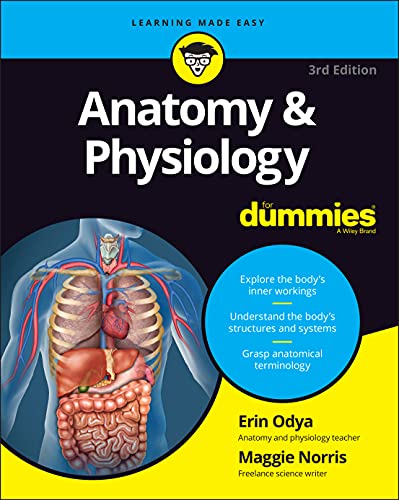 Anatomy & Physiology For Dummies, 3rd Edition (For Dummies (Math & Science))