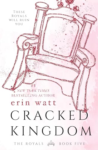 Cracked Kingdom (The Royals, 5)