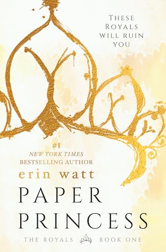 Paper Princess: A Novel (Royals, 1, Band 1)