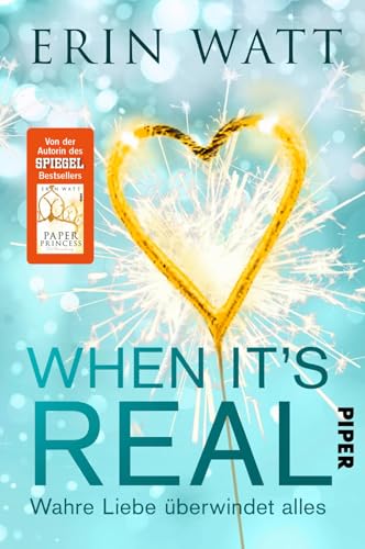 When it's Real – Wahre Liebe überwindet alles: Roman