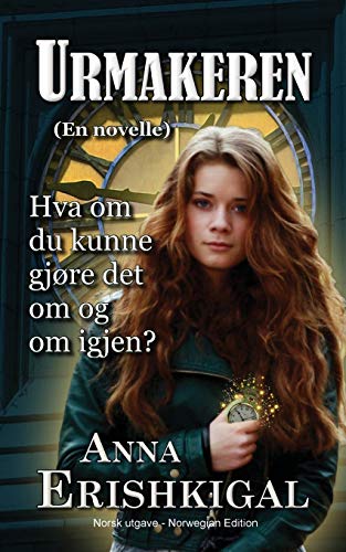 Urmakeren: en novelle (Norsk utgave): (Norwegian edition)