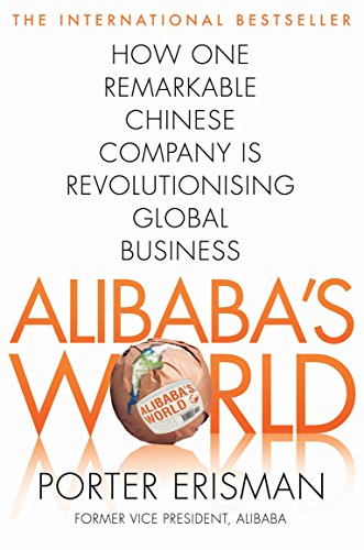 Alibaba's World: How One Remarkable Chinese Company Is Changing the Face of Global Business von Pan