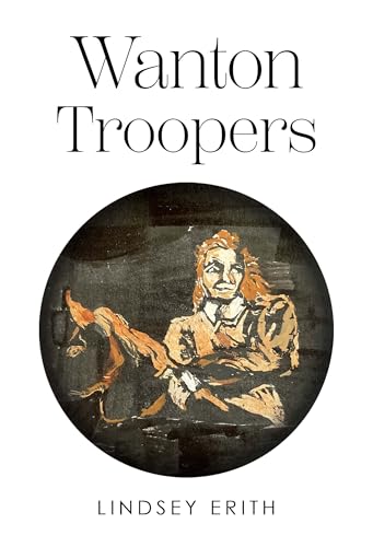 Wanton Troopers von Olympia Publishers