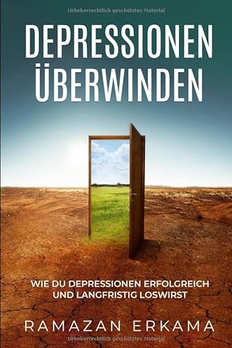 Depressionen Überwinden: Bestseller (1, Band 2) von Independently published