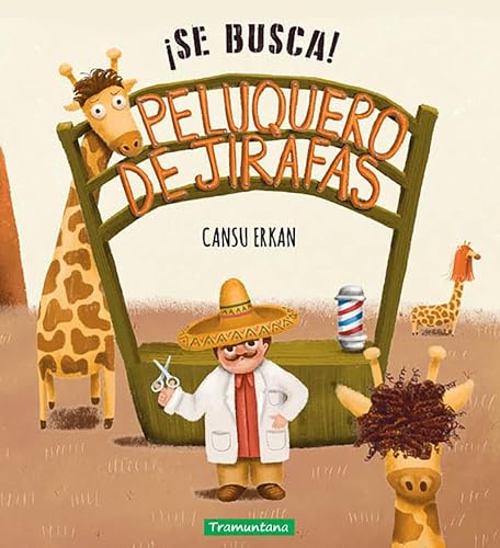 ¡Se busca! Peluquero de jirafas von Tramuntana Editorial