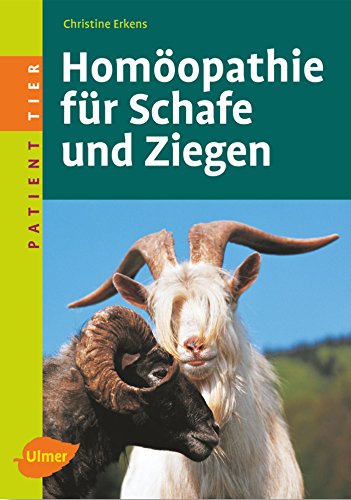 Homöopathie für Schafe und Ziegen (Patient Tier)
