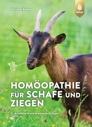 Homöopathie für Schafe und Ziegen von Ulmer Eugen Verlag