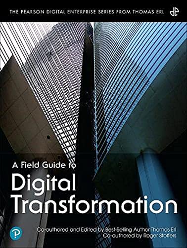 A Field Guide to Digital Transformation (Pearson Service Technology)
