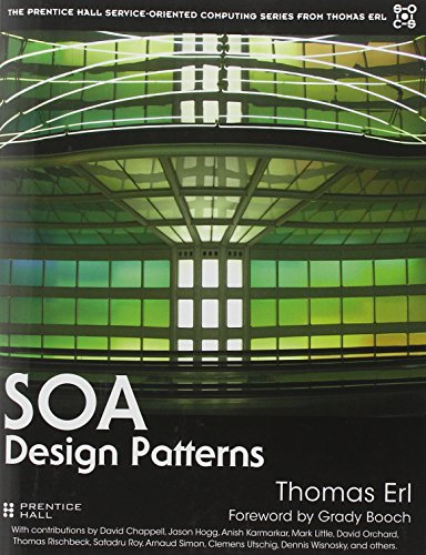 SOA Design Patterns: Foreword by Grady Booch