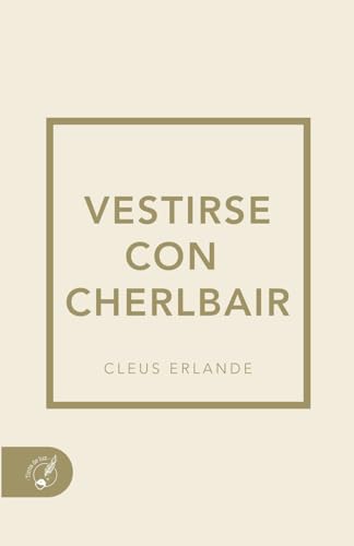 VESTIRSE CON CHERLBAIR von Tinta de Luz