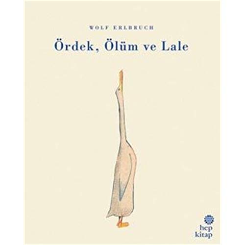 Ördek, Ölüm ve Lale Ördek, Ölüm ve Lale