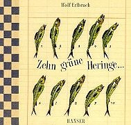 Zehn grüne Heringe Zehn grüne Heringe