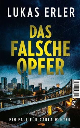 Das falsche Opfer: Ein Fall für Carla Winter von Tropen