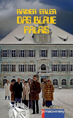 DAS BLAUE PALAIS (AndroSF: Die SF-Reihe für den Science Fiction Club Deutschland e.V. (SFCD)) von p.machinery