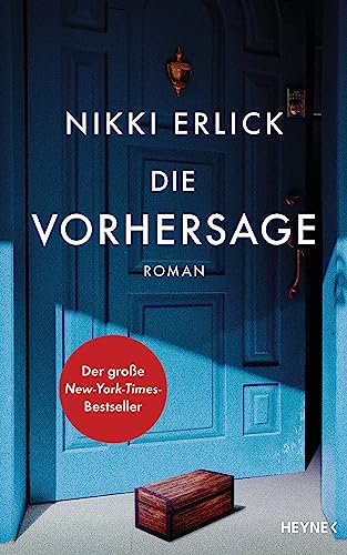 Die Vorhersage: Roman von HEYNE