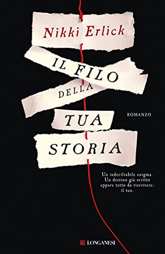 Il filo della tua storia (La Gaja scienza) von Longanesi