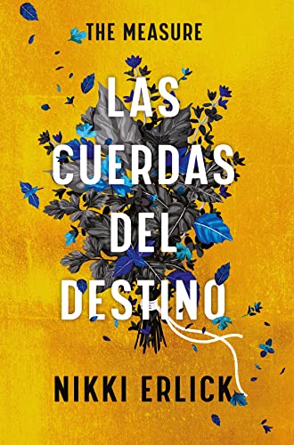 The Measure: Las cuerdas del destino: Las Cuerdas Del Destino/ the Strings of Fate (Umbriel narrativa) von Umbriel