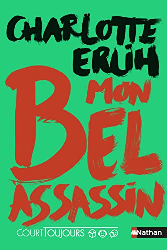 Court toujours - Mon bel assassin (13)