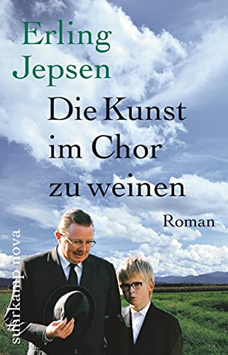 Die Kunst, im Chor zu weinen: Roman (suhrkamp nova)