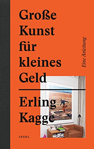 Große Kunst für kleines Geld: Eine Anleitung von Insel Verlag