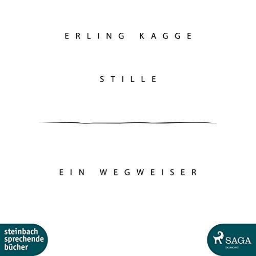 Stille: Ein Wegweiser