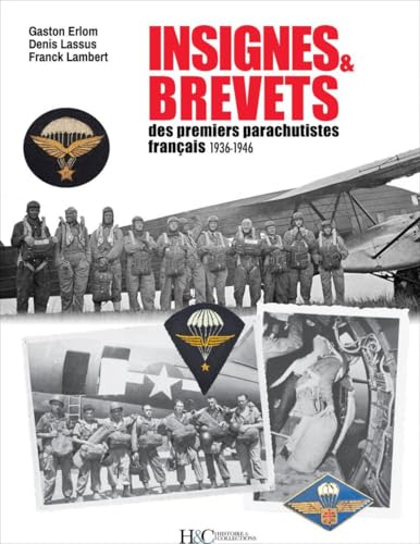Les brevets parachutistes français 1936 - 1946 von Histoire et Collections