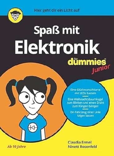 Spaß mit Elektronik für Dummies Junior von Wiley