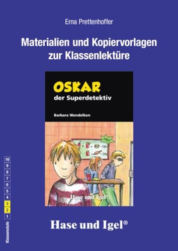 Begleitmaterial: Oskar, der Superdetektiv: 2./3. Klasse